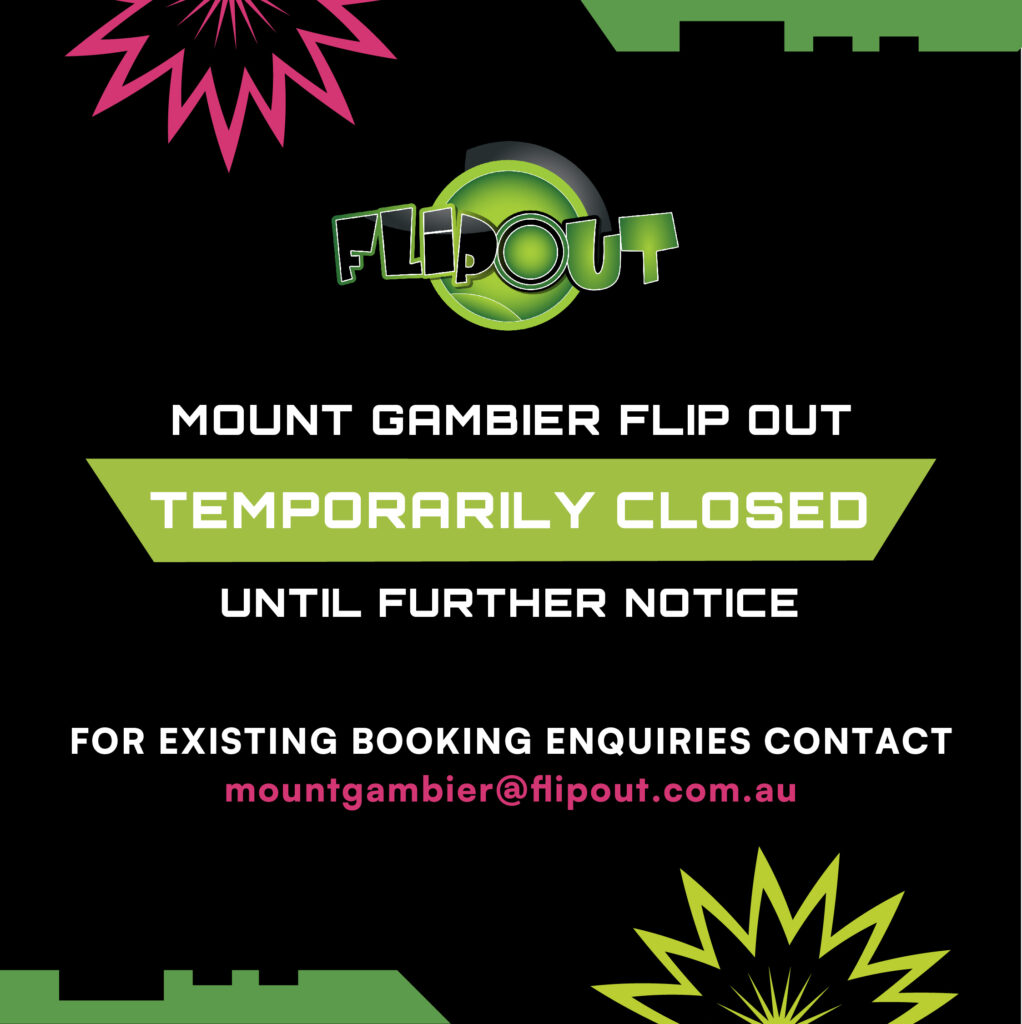 Flip Out Mount Gambier is temporarily closed